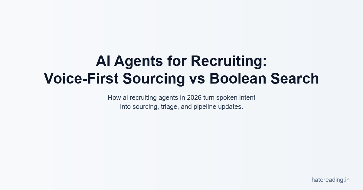 AI Agents for Recruiting: How Voice-First Sourcing Is Replacing Boolean Search